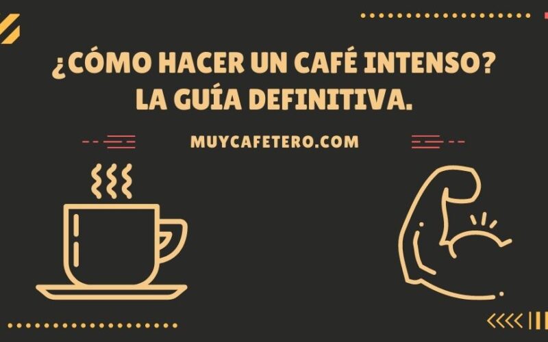 ¿Cómo puedo hacer un café más fuerte