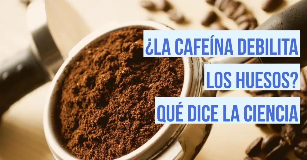 Qué hace el café en los huesos