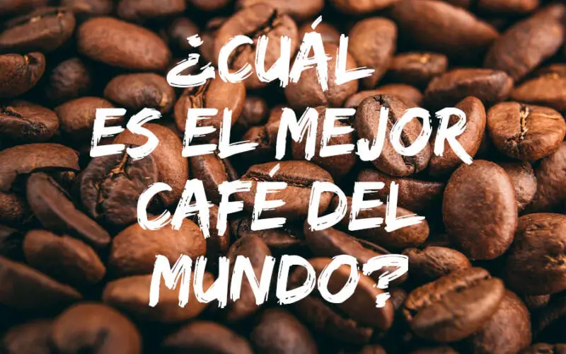 Cuál es el mejor café de Cuba